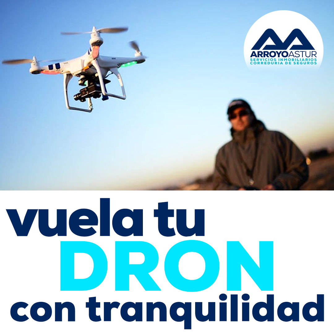 Vuela tu Dron con tranquilidad